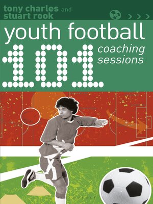 cover image of 101 Youth Football Coaching Sessions